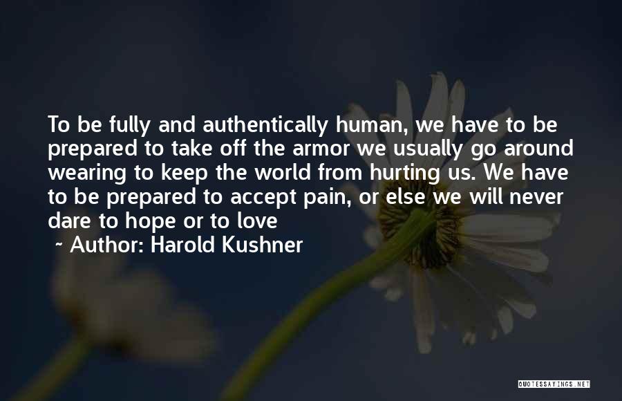 Wearing Armor Quotes By Harold Kushner