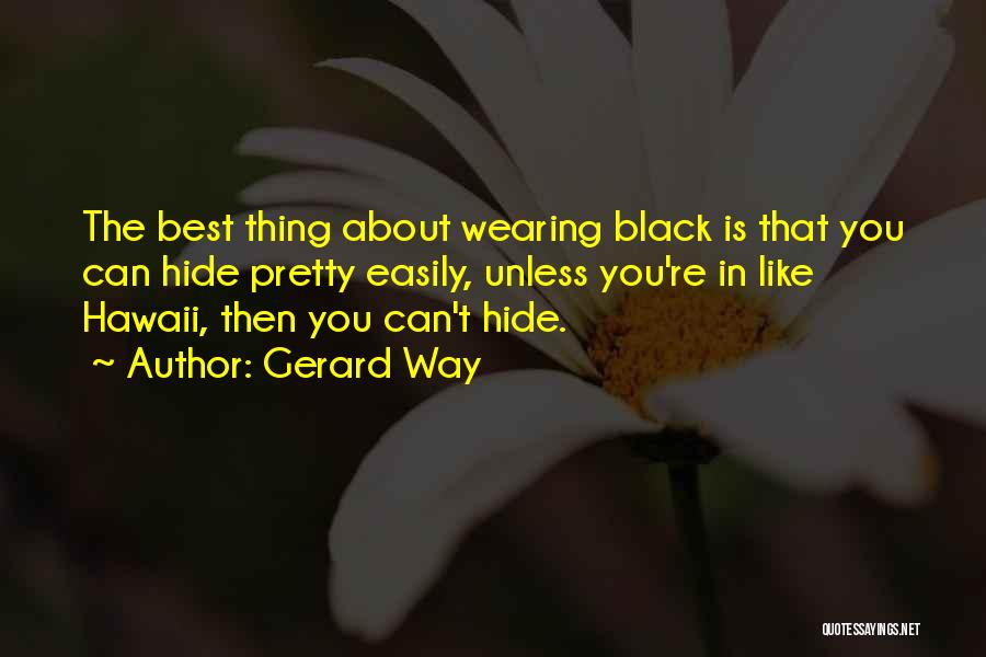 Wearing Black Quotes By Gerard Way