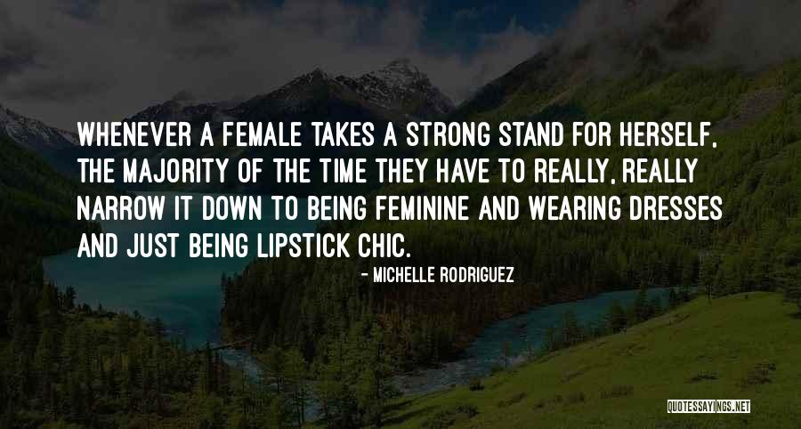 Wearing Dresses Quotes By Michelle Rodriguez Wearing Dresses Quotes By Michelle Rodriguez
