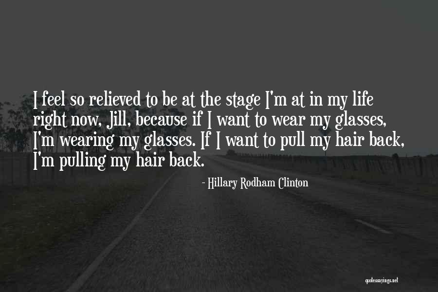 Wearing Glasses Quotes By Hillary Rodham Clinton Wearing Glasses Quotes By Hillary Rodham Clinton
