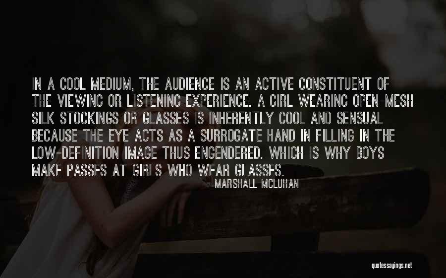 Wearing Glasses Quotes By Marshall McLuhan Wearing Glasses Quotes By Marshall McLuhan