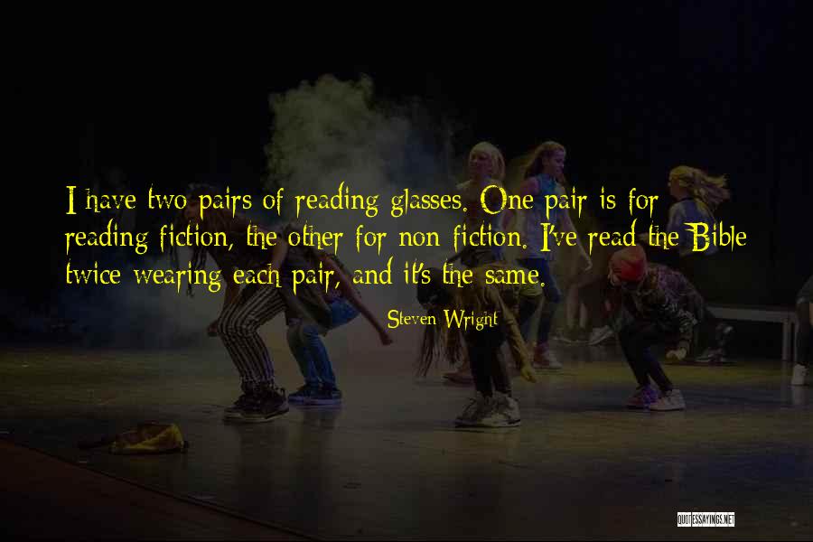 Wearing Glasses Quotes By Steven Wright Wearing Glasses Quotes By Steven Wright