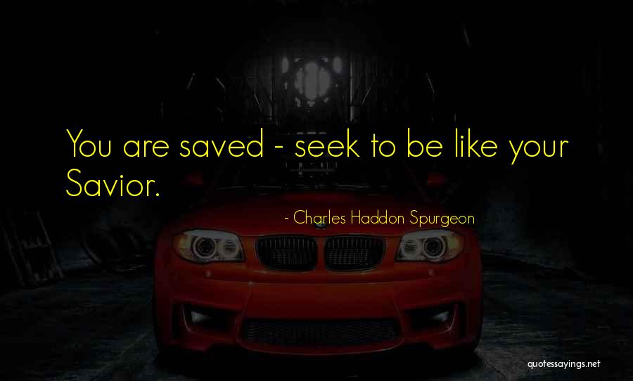 Wearing Good Shoes Quotes By Charles Haddon Spurgeon