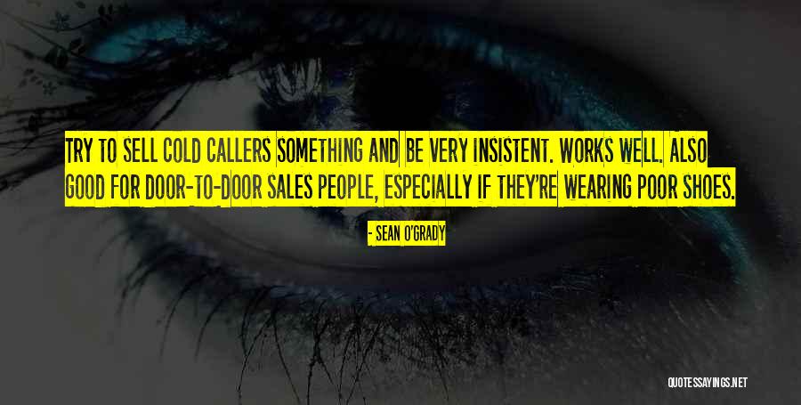 Wearing Good Shoes Quotes By Sean O'Grady