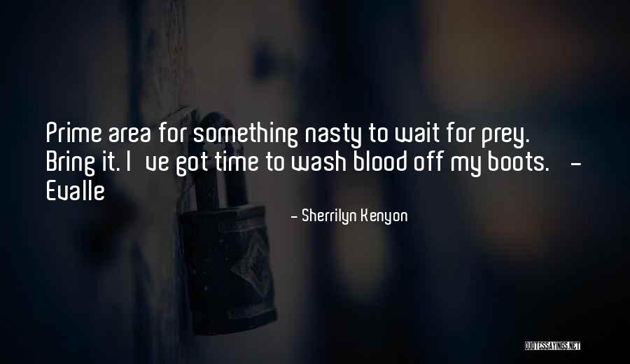 Wearing Good Shoes Quotes By Sherrilyn Kenyon