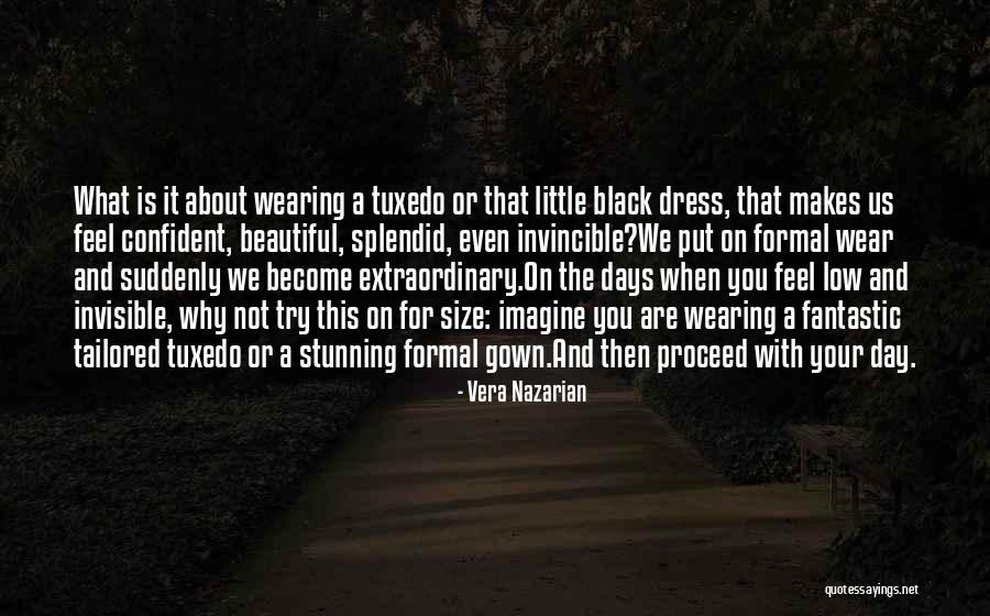 Wearing Gown Quotes By Vera Nazarian