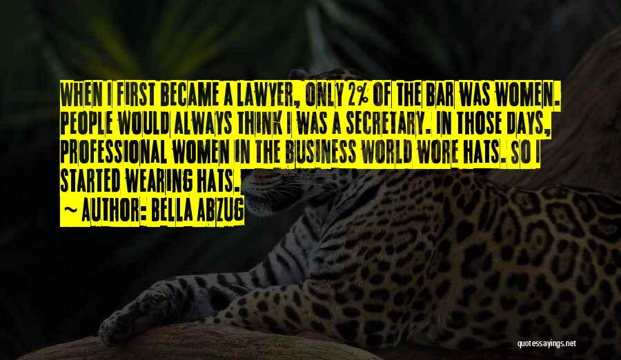 Wearing Hats Quotes By Bella Abzug