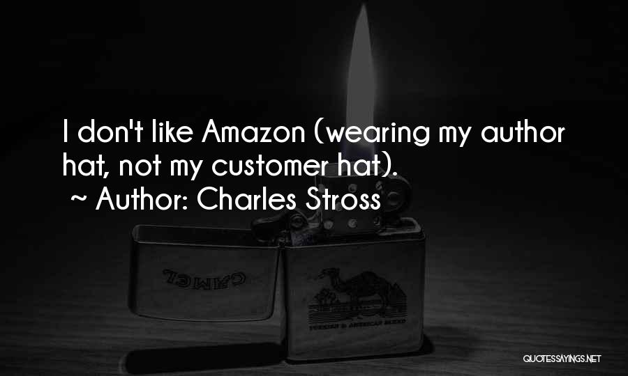 Wearing Hats Quotes By Charles Stross