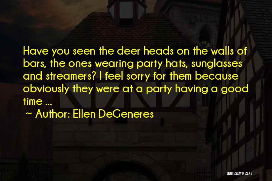 Wearing Hats Quotes By Ellen DeGeneres