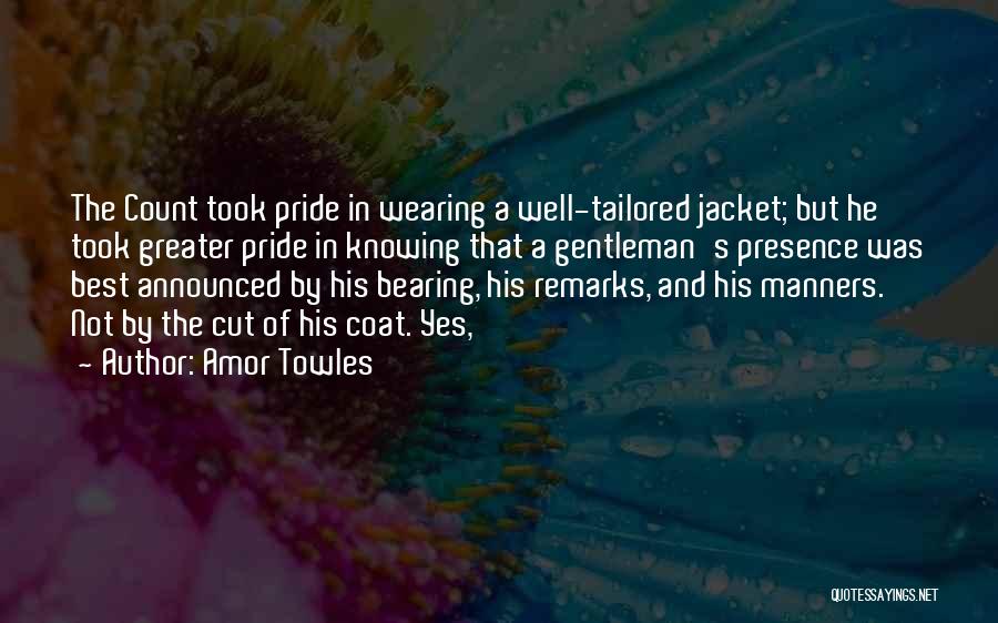 Wearing His Jacket Quotes By Amor Towles