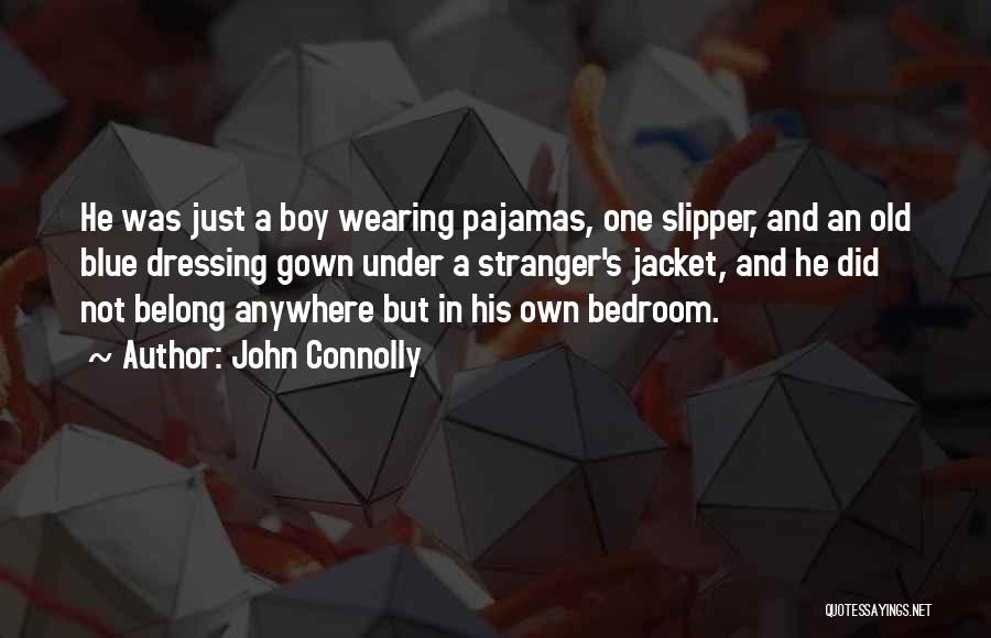 Wearing His Jacket Quotes By John Connolly