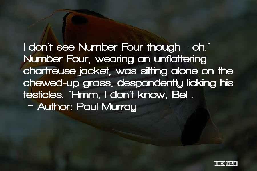 Wearing His Jacket Quotes By Paul Murray