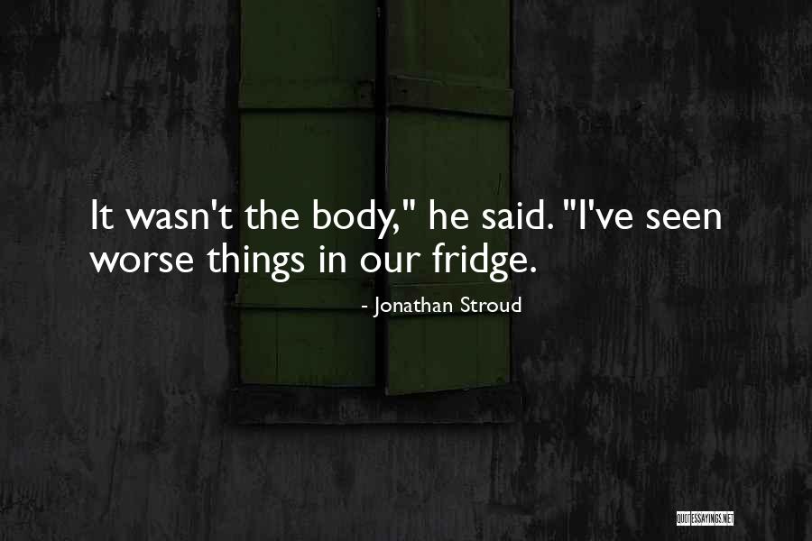 Wearing Hoops Quotes By Jonathan Stroud