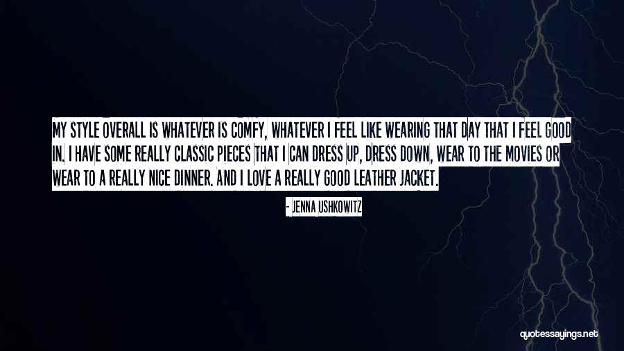Wearing Leather Quotes By Jenna Ushkowitz Wearing Leather Quotes By Jenna Ushkowitz