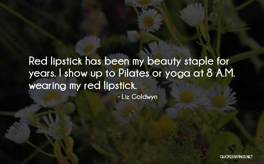 Wearing Lipstick Quotes By Liz Goldwyn Wearing Lipstick Quotes By Liz Goldwyn