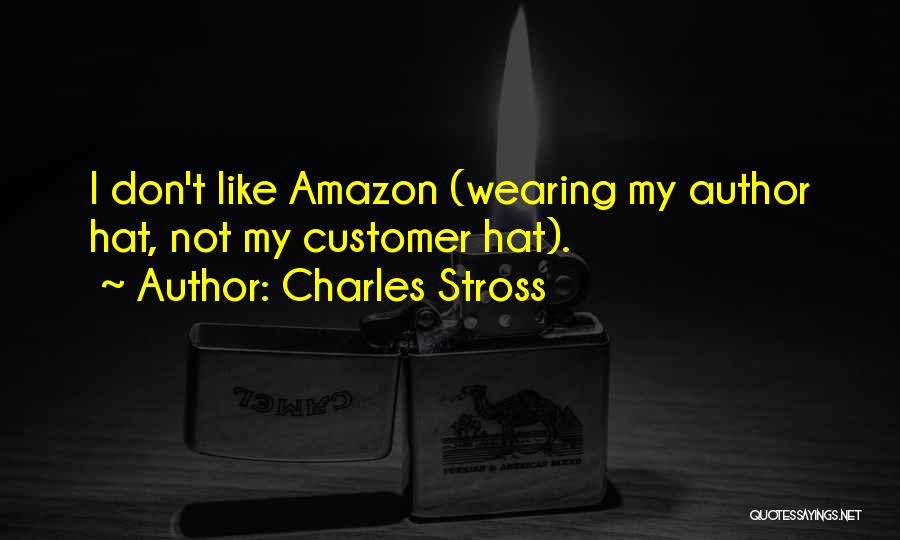 Wearing Many Hats Quotes By Charles Stross