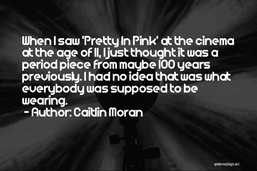 Wearing Pink Quotes By Caitlin Moran