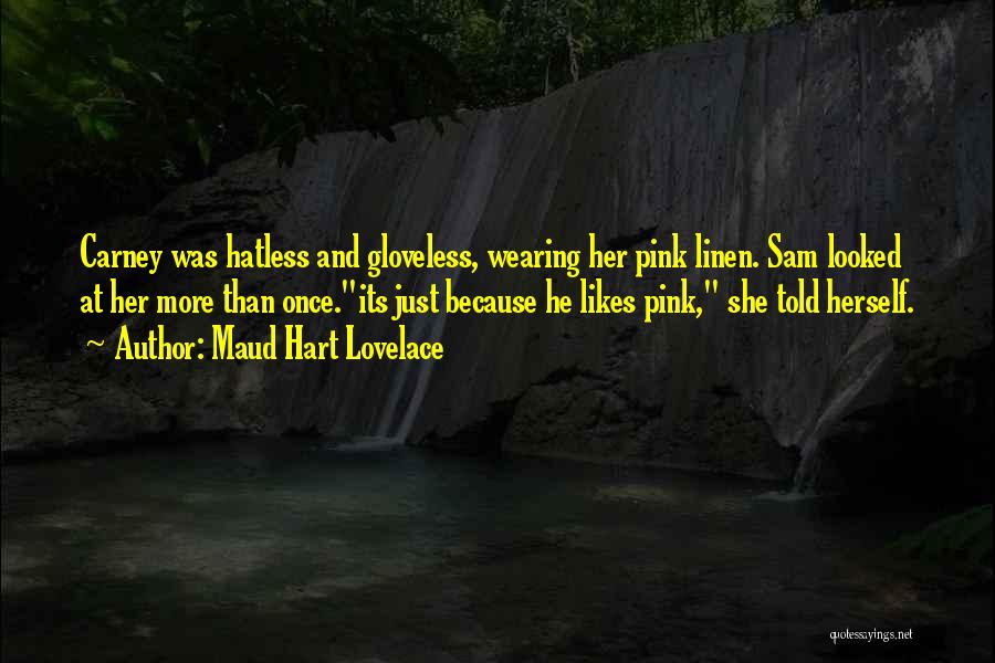 Wearing Pink Quotes By Maud Hart Lovelace