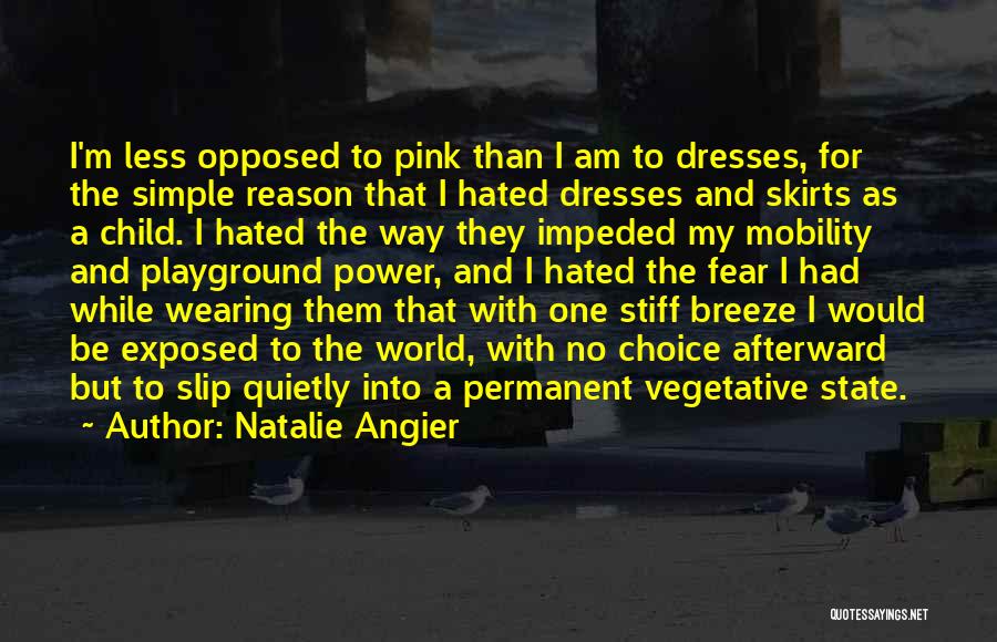 Wearing Pink Quotes By Natalie Angier