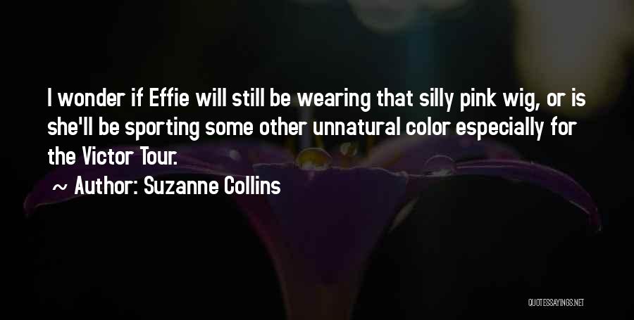 Wearing Pink Quotes By Suzanne Collins