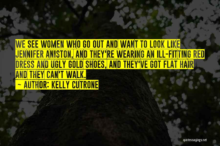 Wearing Red Quotes By Kelly Cutrone
