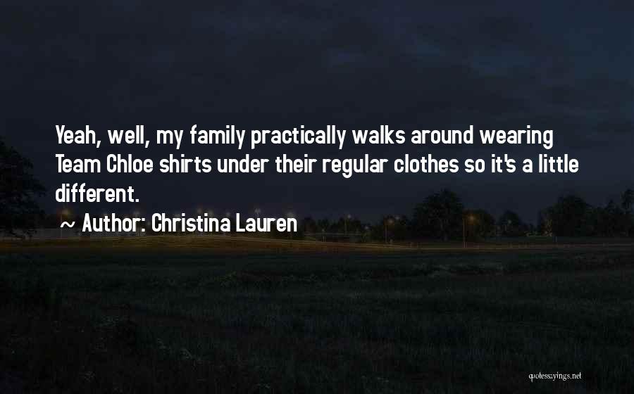 Wearing Shirts Quotes By Christina Lauren