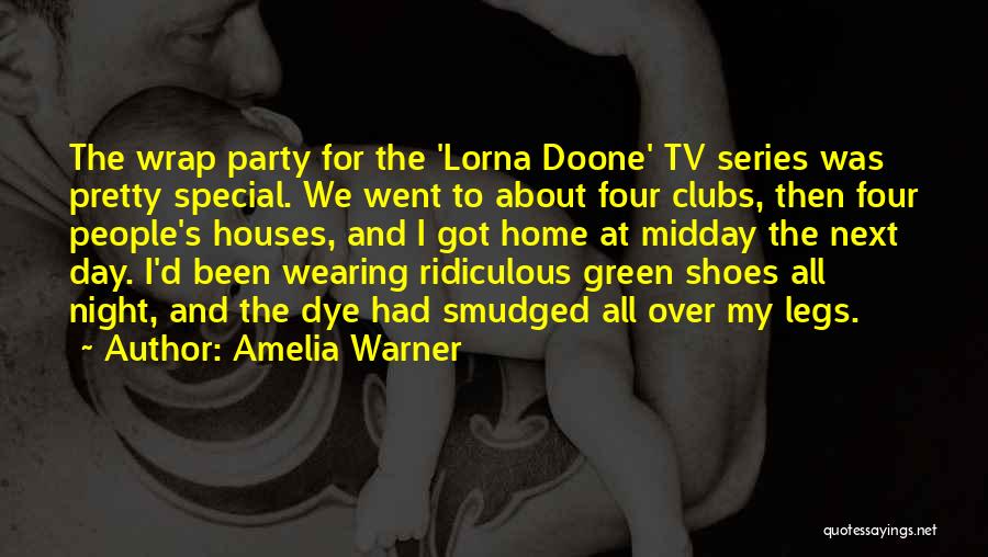 Wearing Shoes Quotes By Amelia Warner