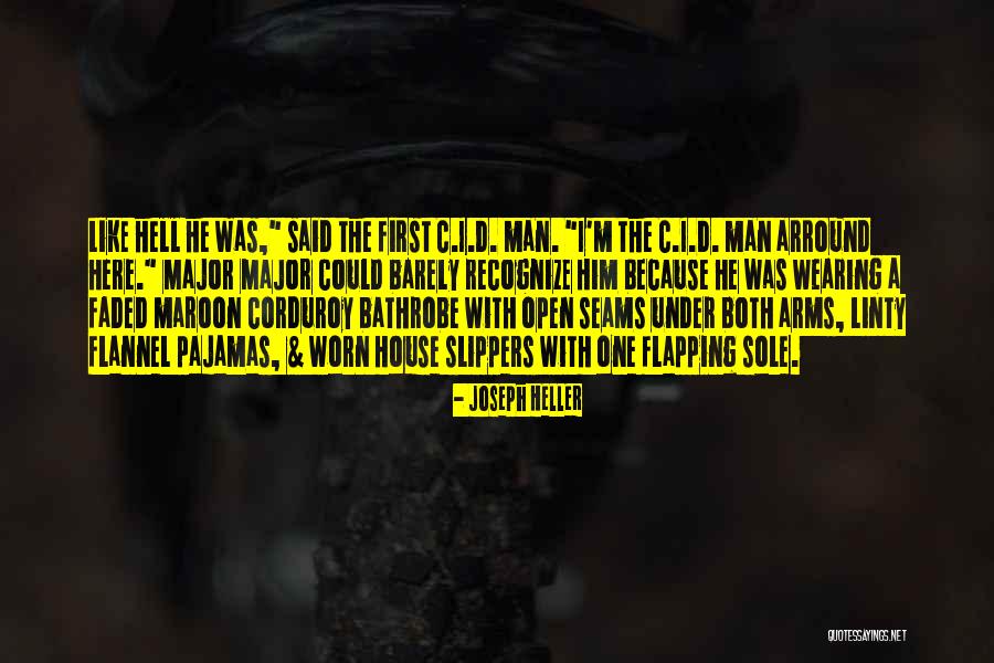Wearing Slippers Quotes By Joseph Heller Wearing Slippers Quotes By Joseph Heller