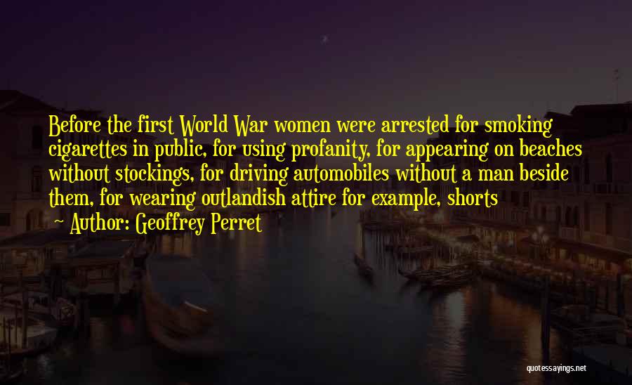 Wearing Stockings Quotes By Geoffrey Perret