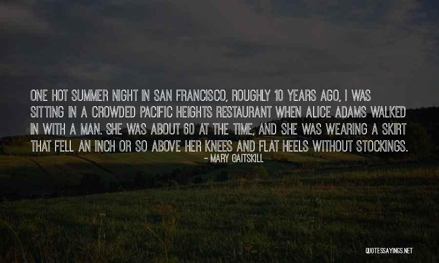 Wearing Stockings Quotes By Mary Gaitskill Wearing Stockings Quotes By Mary Gaitskill