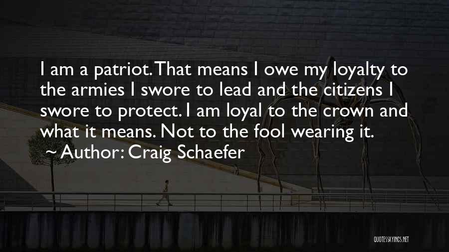 Wearing The Crown Quotes By Craig Schaefer