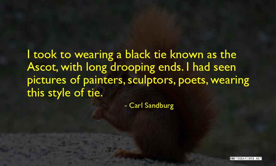Wearing Tie Quotes By Carl Sandburg Wearing Tie Quotes By Carl Sandburg
