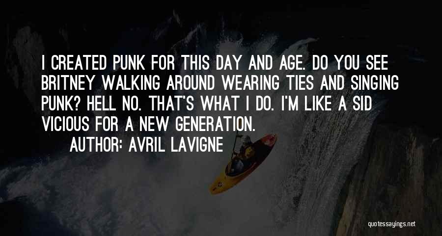 Wearing Ties Quotes By Avril Lavigne