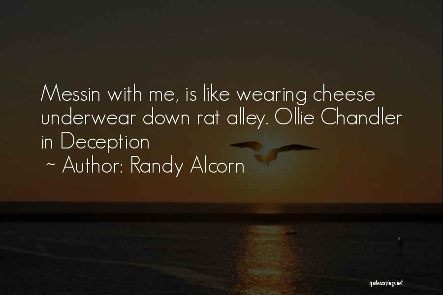 Wearing Underwear Quotes By Randy Alcorn