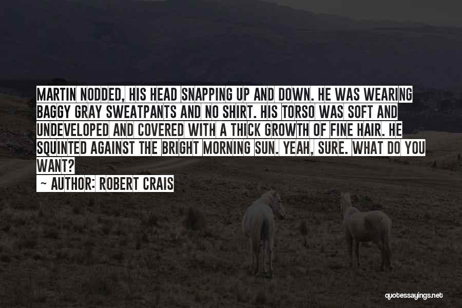 Wearing What You Want Quotes By Robert Crais