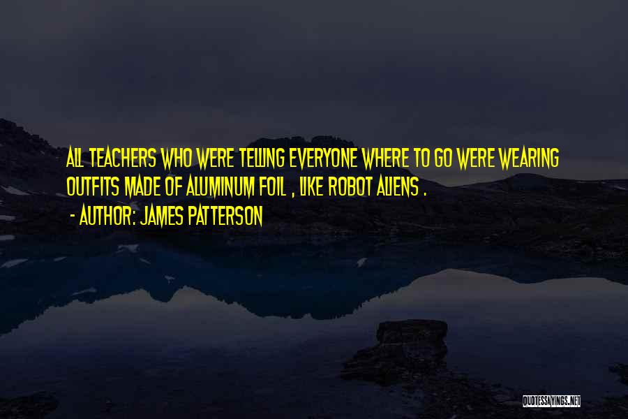 Wearing Your Heart On Your Sleeve Quotes By James Patterson