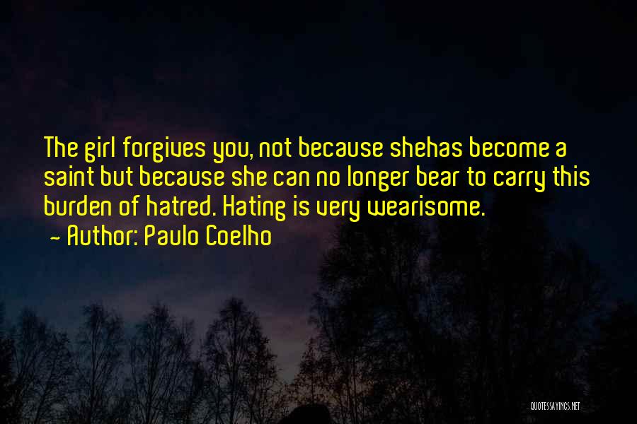 Wearisome Quotes By Paulo Coelho