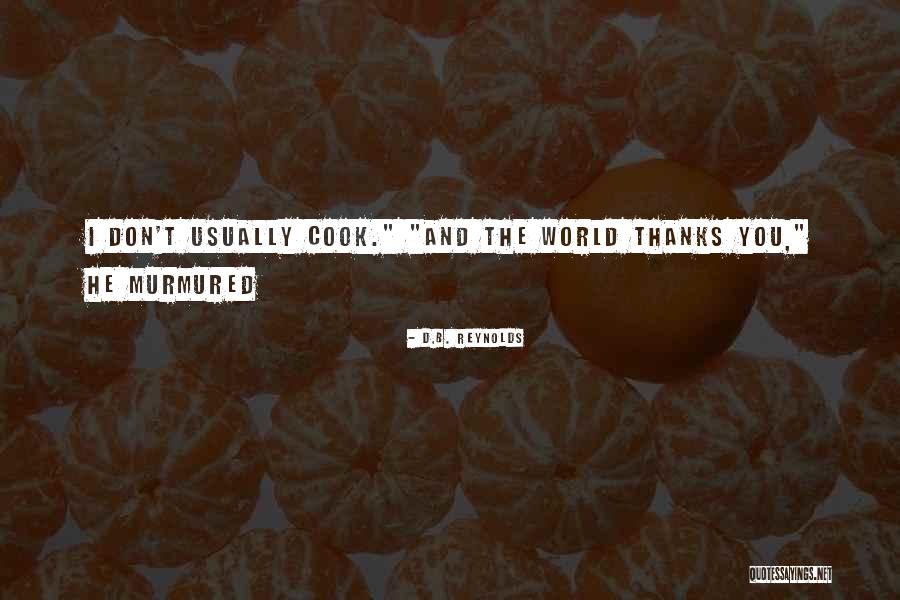 Wearisomeness Crossword Quotes By D.B. Reynolds