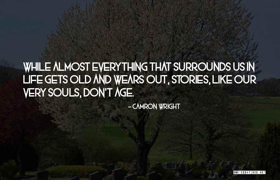 Wears Quotes By Camron Wright Wears Quotes By Camron Wright
