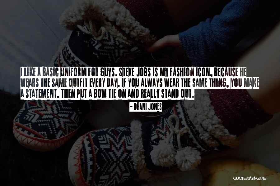 Wears Quotes By Dhani Jones Wears Quotes By Dhani Jones