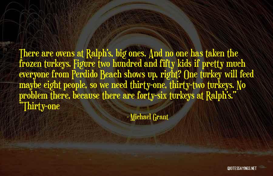 Weary Souls Quotes By Michael Grant Weary Souls Quotes By Michael Grant