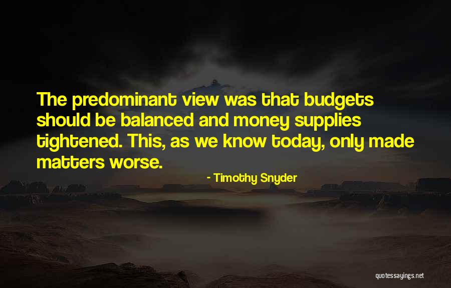 Weaseled Def Quotes By Timothy Snyder Weaseled Def Quotes By Timothy Snyder