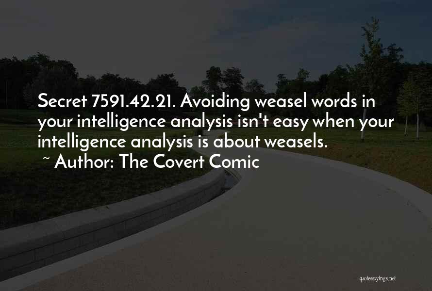 Weasels Quotes By The Covert Comic