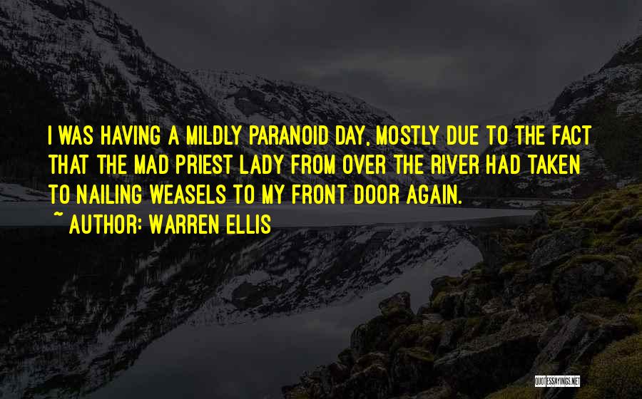 Weasels Quotes By Warren Ellis