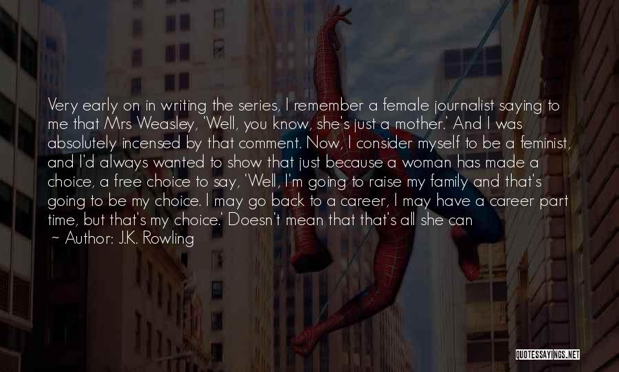 Weasley Family Quotes By J.K. Rowling