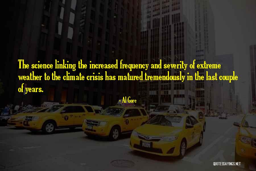 Weather And Climate Quotes By Al Gore