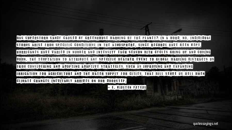 Weather And Climate Quotes By E. Kirsten Peters