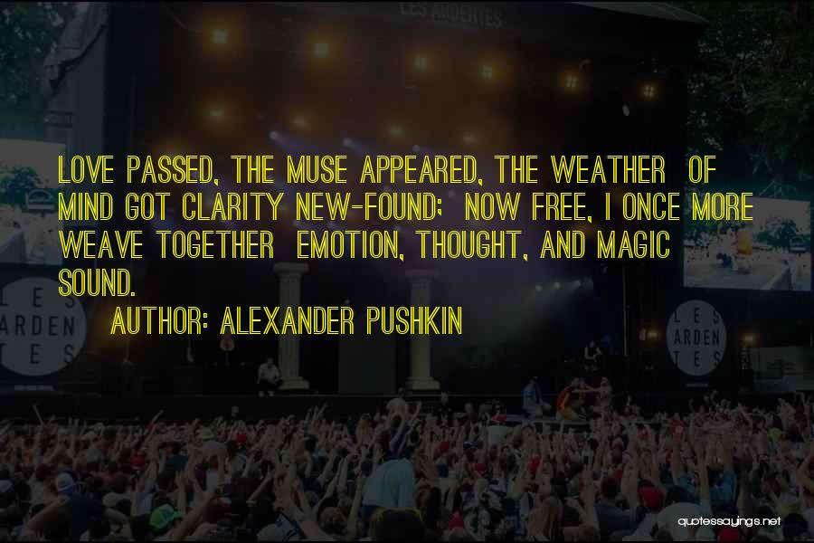 Weather And Love Quotes By Alexander Pushkin