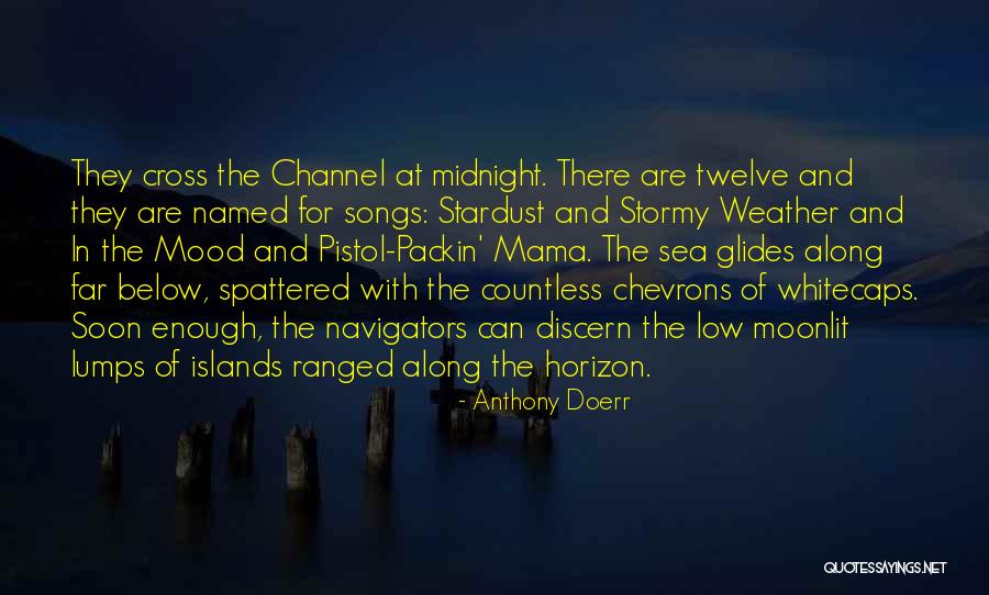 Weather And Mood Quotes By Anthony Doerr Weather And Mood Quotes By Anthony Doerr