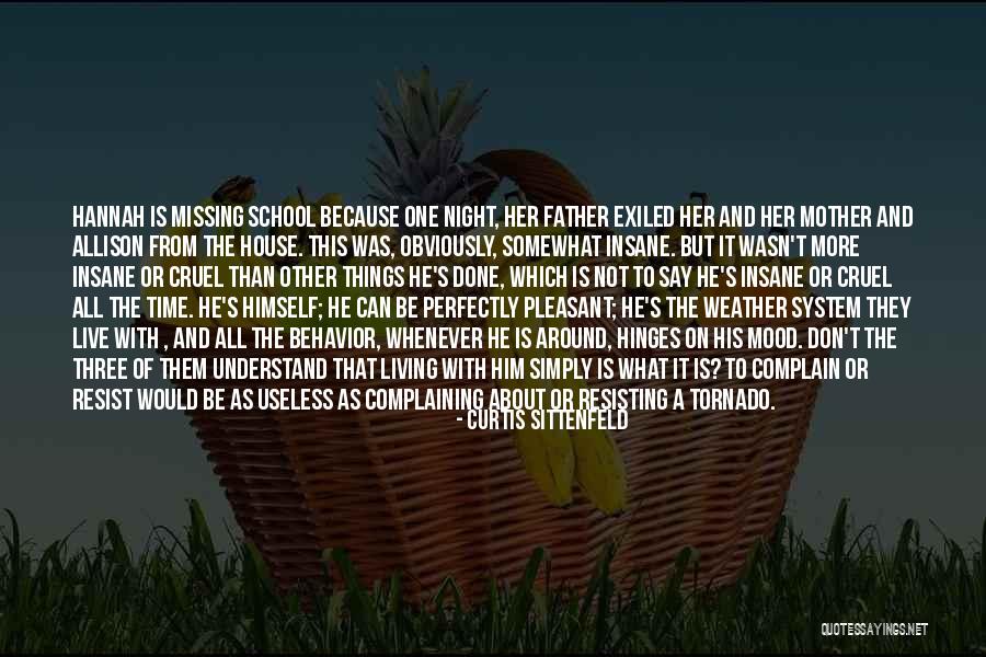 Weather And Mood Quotes By Curtis Sittenfeld Weather And Mood Quotes By Curtis Sittenfeld